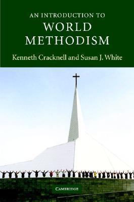 Introduction to World Methodism   2005 9780521818490 Front Cover