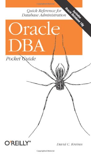 Oracle DBA Pocket Guide Quick Reference for Database Administration  2005 9780596100490 Front Cover