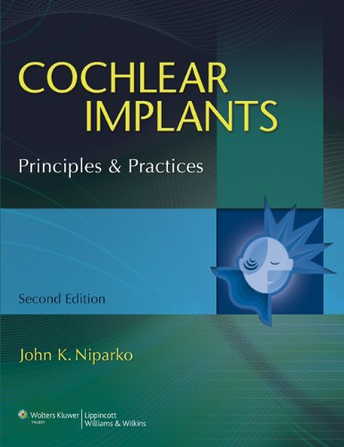 Cochlear Implants Principles and Practices 2nd 2009 (Revised) 9780781777490 Front Cover