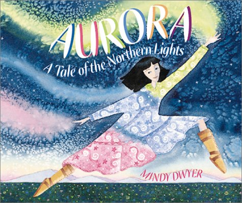 Aurora A Tale of the Northern Lights N/A 9780882405490 Front Cover