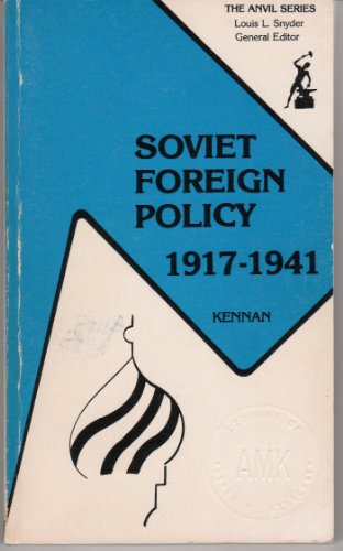 Soviet Foreign Policy, 1917-1941  Reprint  9780882757490 Front Cover