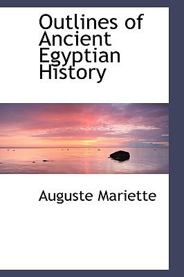 Outlines of Ancient Egyptian History  N/A 9781110558490 Front Cover