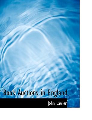 Book Auctions in England  N/A 9781140175490 Front Cover
