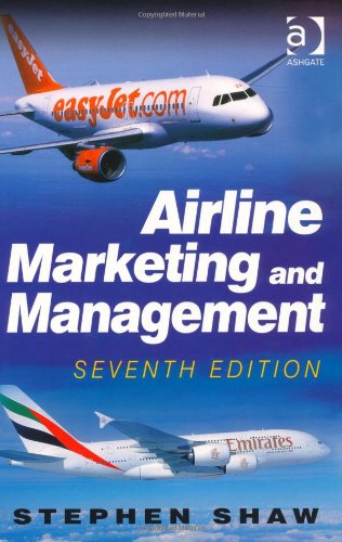 Airline Marketing and Management  7th 2012 (Revised) 9781409401490 Front Cover