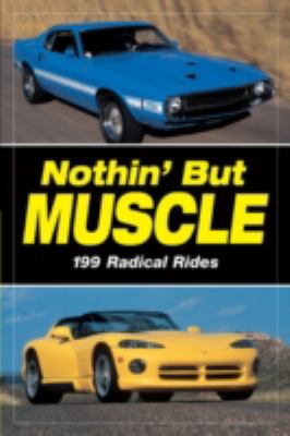 Nothin' but Muscle   2010 9781440215490 Front Cover