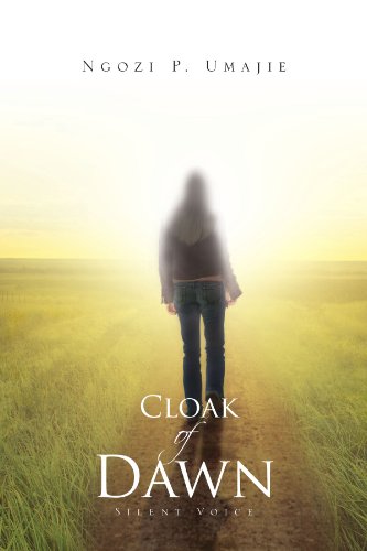 Cloak of Dawn Silent Voice  2011 9781462868490 Front Cover