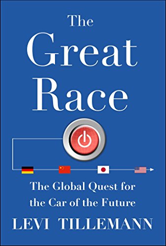 Great Race The Global Quest for the Car of the Future N/A 9781476773490 Front Cover