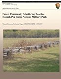 Forest Community Monitoring Baseline Report, Pea Ridge National Military Park  N/A 9781492948490 Front Cover