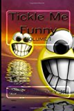Tickle Me Funny Vol 1  N/A 9781493798490 Front Cover