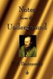 Notes from the Underground  N/A 9781603863490 Front Cover