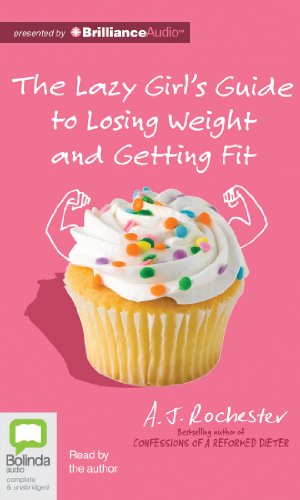 The Lazy Girl's Guide to Losing Weight and Getting Fit:   2013 9781743156490 Front Cover