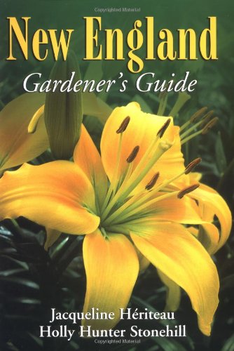 New England Gardener's Guide   2002 9781930604490 Front Cover