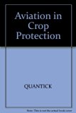 Aviation in Crop Protection, Pollution and Insect Control  1985 9780003830491 Front Cover