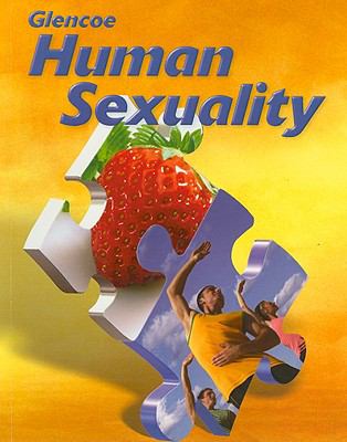 Glencoe Health, Human Sexuality Student Edition   2009 9780078883491 Front Cover
