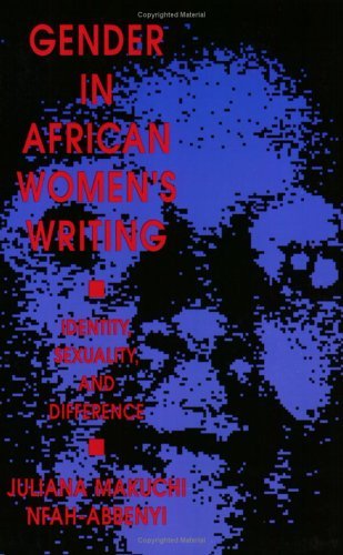 Gender in African Women's Writing Identity, Sexuality, and Difference  1997 9780253211491 Front Cover