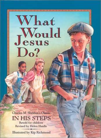 What Would Jesus Do?  N/A 9780310701491 Front Cover