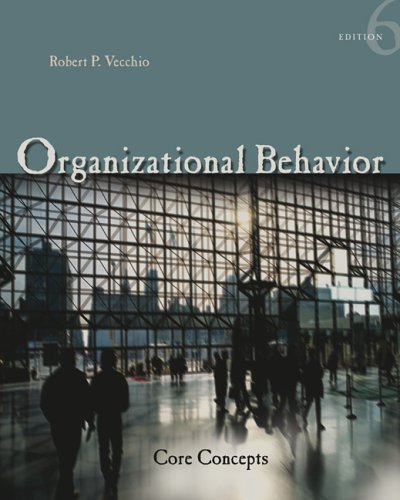 Organizational Behavior Core Concepts 6th 2006 9780324322491 Front Cover