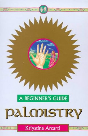Palmistry Beginners Guide 2nd 1999 9780340737491 Front Cover