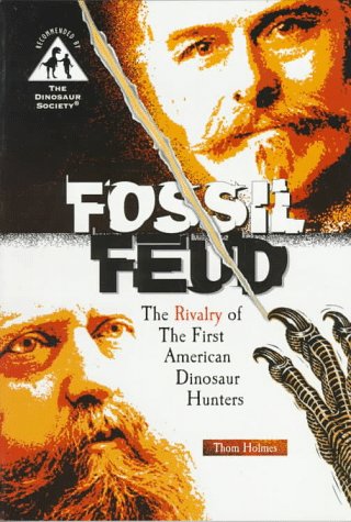 Fossil Feud : The First American Dinosaurs Hunters N/A 9780382391491 Front Cover