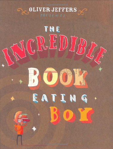 Incredible Book Eating Boy   2007 9780399247491 Front Cover