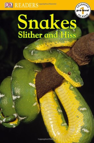 Snakes Slither and Hiss N/A 9780756637491 Front Cover
