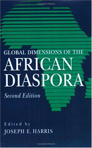 Global Dimensions of the African Diaspora  2nd 9780882581491 Front Cover