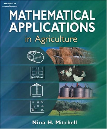 Mathematical Applications in Agriculture   2004 9781401835491 Front Cover