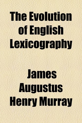 Evolution of English Lexicography  2010 9781443204491 Front Cover