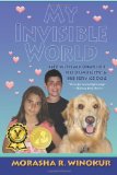 My Invisible World Life with My Brother, His Disability and His Service Dog N/A 9781469903491 Front Cover