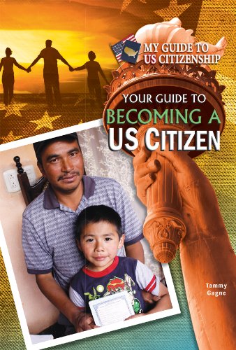 Your Guide to Becoming a United States Citizen:   2013 9781612284491 Front Cover