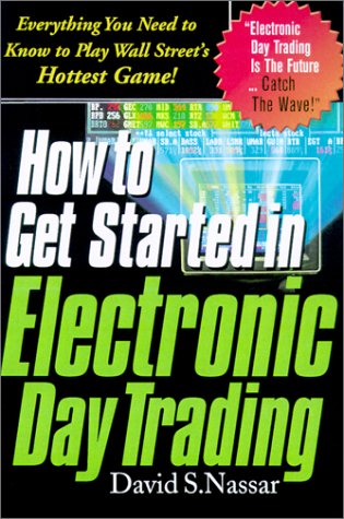 How to Get Started in Electronic Day Trading   2002 9780071380492 Front Cover
