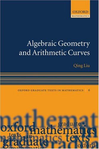 Algebraic Geometry and Arithmetic Curves   2006 9780199202492 Front Cover