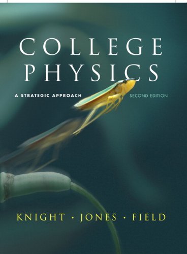 College Physics A Strategic Approach 2nd 2010 9780321595492 Front Cover