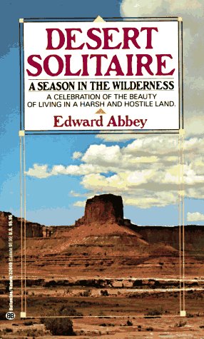Desert Solitaire A Season in the Wilderness  1968 9780345326492 Front Cover