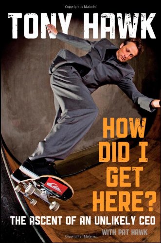 How Did I Get Here? The Ascent of an Unlikely CEO  2010 9780470631492 Front Cover