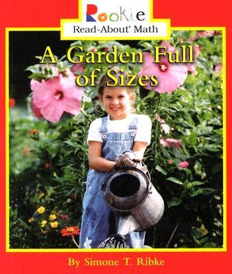 Garden Full of Sizes  N/A 9780516258492 Front Cover