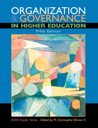Organization and Governance in Higher Education  5th 2000 9780536607492 Front Cover