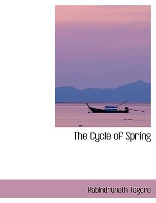 The Cycle of Spring:   2008 9780554414492 Front Cover