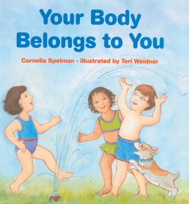 Your Body Belongs to You  N/A 9780613281492 Front Cover