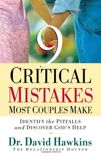 9 Critical Mistakes Most Couples Make   2005 9780736913492 Front Cover