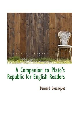 Companion to Plato's Republic for English Readers  N/A 9781116552492 Front Cover