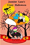 Jasmine Lane's Crazy Halloween  N/A 9781492973492 Front Cover