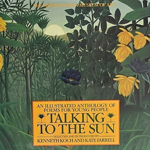 Talking to the Sun : An Illustrated Anthology of Poems for Young People N/A 9780030058493 Front Cover