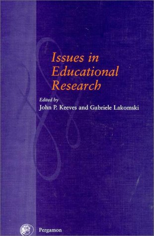 Issues in Educational Research   1999 9780080433493 Front Cover