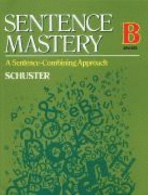 Sentence Mastery : Level B  2002 (Revised) 9780791522493 Front Cover
