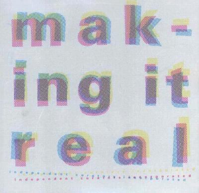 Making It Real  N/A 9780916365493 Front Cover