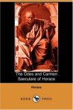 Odes and Carmen Saeculare of Horace  N/A 9781406568493 Front Cover