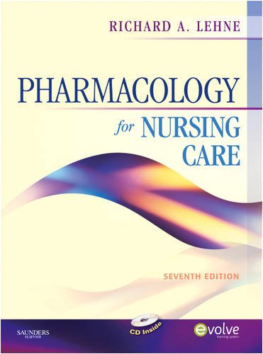 Pharmacology for Nursing Care  7th 2010 9781416062493 Front Cover