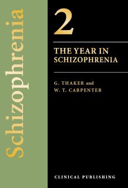 The Year in Schizophrenia:  2008 9781846920493 Front Cover