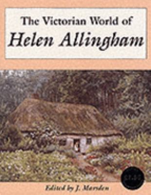 The Victorian World of Helen Allingham N/A 9781860199493 Front Cover